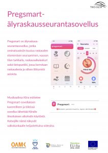 Älyraskausseurantasovelluksen posteri. Tekstiä sisällöstä ja kuva sovelluksesta.